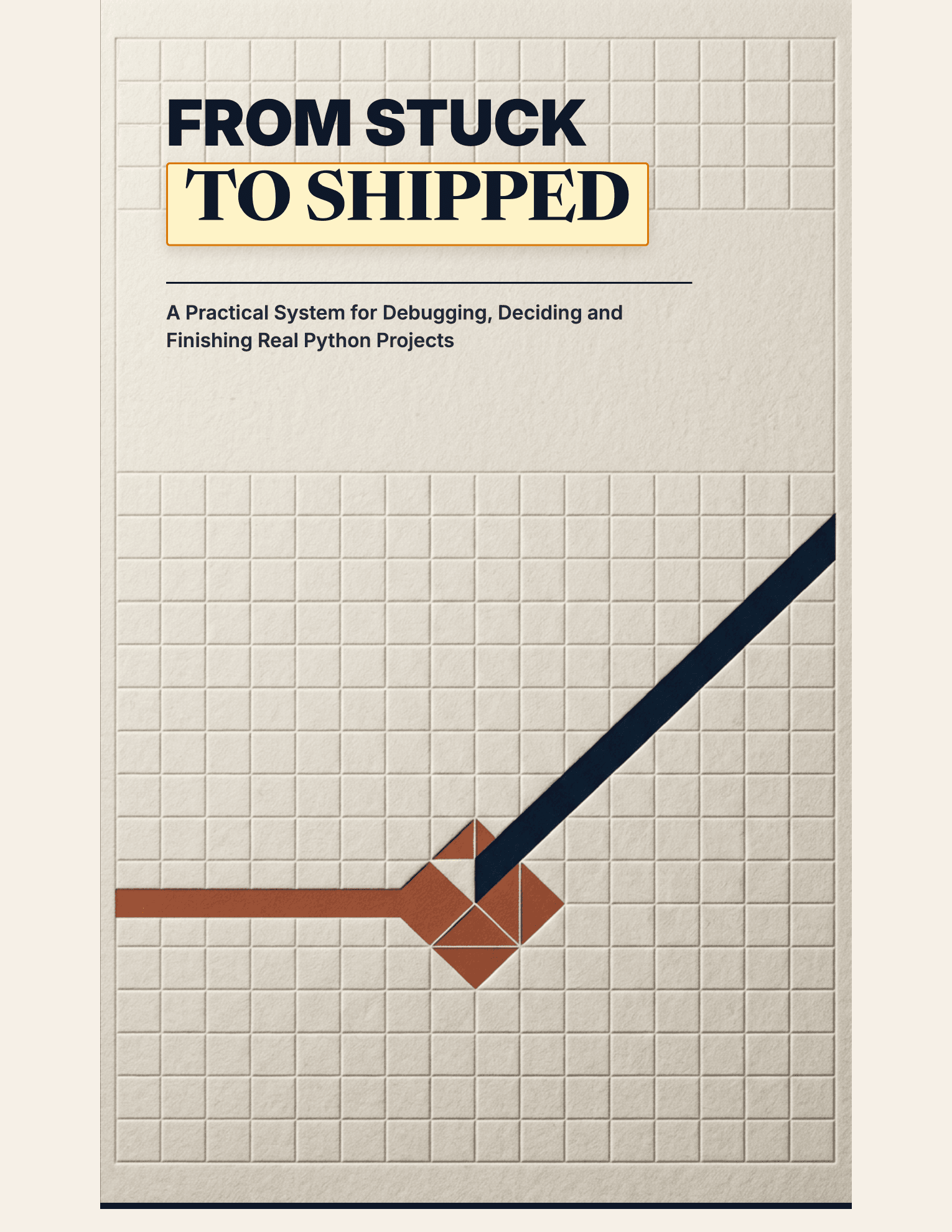 From Stuck to Shipped cover